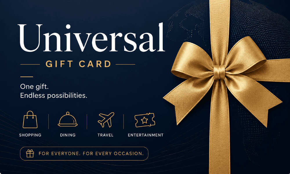 Universal Gift Card — $25 & $50 gift card